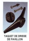 TAQUET DE DRISSE DE PAVILLON